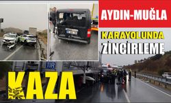 Aydın-Muğla karayolunda zincirleme kaza