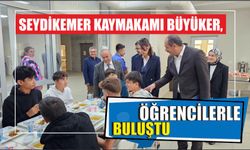 Seydikemer Kaymakamı Büyüker, öğrencilerle buluştu