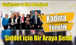 Büyükşehir ve Nice Belediyesi Kadına Yönelik Şiddet için Bir Araya Geldi