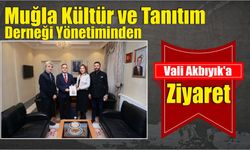 Muğla Kültür ve Tanıtım Derneği Yönetiminden Vali Akbıyık’a Ziyaret