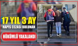 17 yıl 3 ay hapis cezası bulunan hükümlü yakalandı