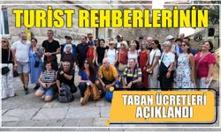 Turist rehberlerinin taban ücretleri açıklandı