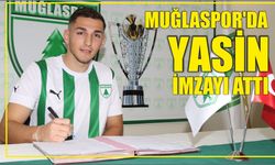 Muğlaspor'da Yasin imzayı attı