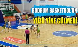 Bodrum Basketbol’un Yüzü Yine Gülmedi