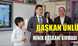 BAŞKAN ÜNLÜ MİNİK BAŞKANI KIRMADI