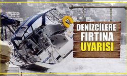 Denizcilere fırtına uyarısı