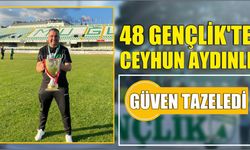 48 Gençlik’te Ceyhun Aydınlı Güven Tazeledi