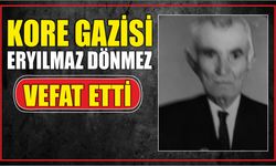 Kore Gazisi Eryılmaz Dönmez vefat etti