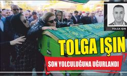 Tolga Işın son yolculuğuna uğurlandı