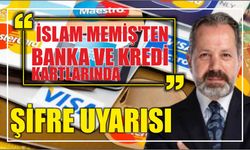 İslam Memiş'ten banka ve kredi kartlarında şifre uyarısı