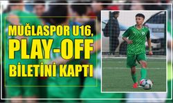 Muğlaspor U16, Play-Off Biletini Kaptı