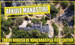 Afkule Manastırı, tarihi dokusu ve manzarasıyla ilgi çekiyor