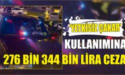 ‘Yetkisiz çakar’ kullanımına 276 bin 344 bin lira ceza