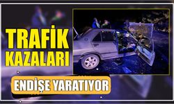 Trafik Kazaları endişe yaratıyor