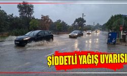 Şiddetli yağış uyarısı