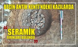 Beçin Antik Kenti'ndeki kazılarda seramik fırınları bulundu