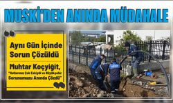 MUSKİ’den Anında Müdahale