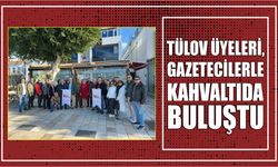 TÜLOV üyeleri, Gazetecilerle Kahvaltıda Buluştu