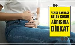 Yemek sonrası gelen karın ağrısına dikkat