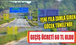 Yeni Yıla Zamla Giren Göcek Tüneli’nde Geçiş Ücreti 60 TL Oldu