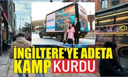 İngiltere’ye adeta kamp kurdu