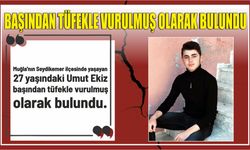 Başından tüfekle vurulmuş olarak bulundu