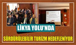 Likya Yolu'nda Sürdürülebilir Turizm Hedefleniyor