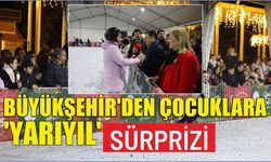 Büyükşehir'den Çocuklara ‘Yarıyıl’ Sürprizi