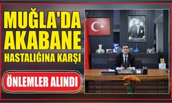 Muğla’da AKABANE Hastalığına Karşı Önlemler Alındı