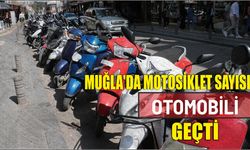 Muğla’da Motosiklet Sayısı Otomobili Geçti