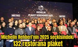 Michelin Rehberi'nin 2025 seçkisindeki 132 restorana plaket