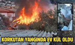 Korkutan yangında ev kül oldu