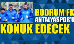 Bodrum FK Antalyaspor’u Konuk Edecek