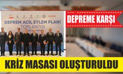 Depreme Karşı Kriz Masası Oluşturuldu