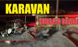 Karavan Hurdaya Döndü