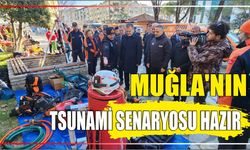 Muğla’nın Tsunami Senaryosu Hazır