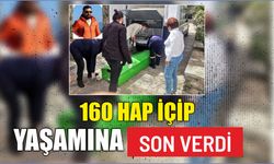 160 hap içip yaşamına son verdi