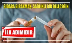 Sigara Bırakmak, Sağlıklı Bir Geleceğin İlk Adımıdır