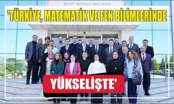 'Türkiye, matematik ve fen bilimlerinde yükselişte'