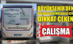 Büyükşehir’den Bağımlılıkla Mücadele İçin Dikkat Çeken Çalışma