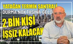 Yatağan Termik Santrali durma noktasına geldi 2 bin kişi işsiz kalacak