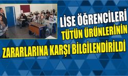 Lise öğrencileri tütün ürünlerinin zararlarına karşı bilgilendirildi