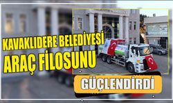 Kavaklıdere Belediyesi Araç Filosunu Güçlendirdi