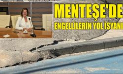 Menteşe’de Engellilerin Yol İsyanı