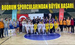 BODRUM SPORCULARINDAN BÜYÜK BAŞARI