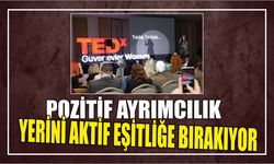 POZİTİF AYRIMCILIK YERİNİ AKTİF EŞİTLİĞE BIRAKIYOR