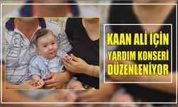 Kaan Ali İçin Yardım Konseri Düzenleniyor