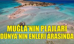 Muğla’nın Plajları  Dünya’nın enleri arasında