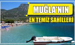 MUĞLA’NIN EN TEMİZ SAHİLLERİ