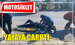 Motosiklet Yayaya Çarptı